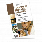 Guide : Le chocolat, du plaisir à la santé (In francese)