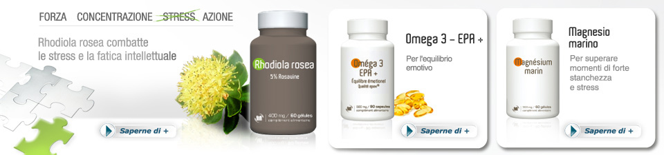 Rhodiola Rosea - OMEGA 3  - EPA + - Magnesio marino 